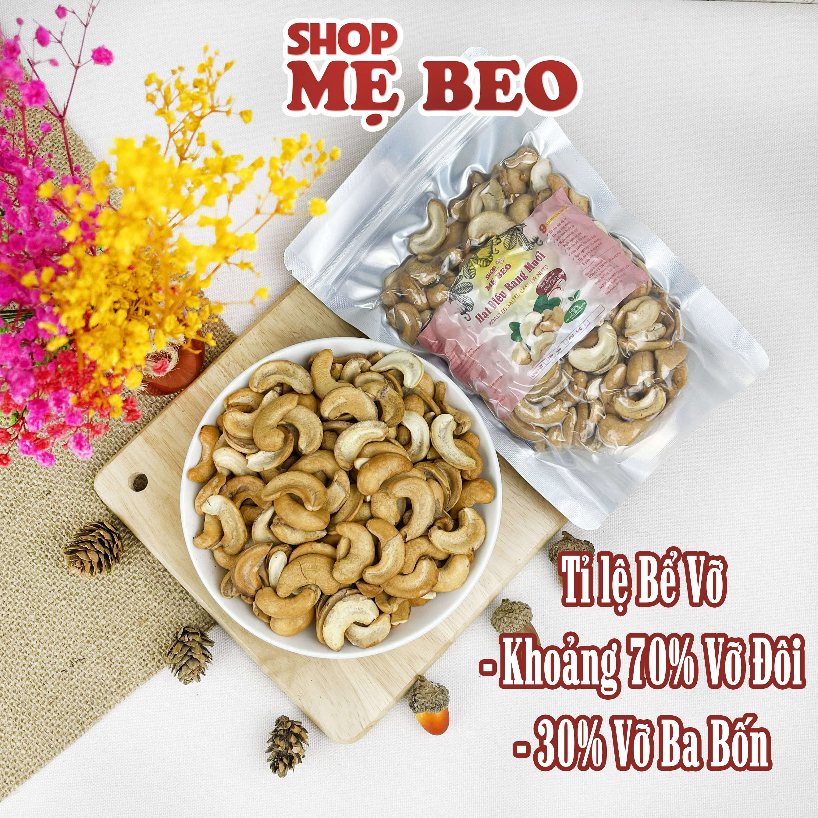 Hạt Điều Rang Muối Sạch Vỏ Lụa Loại Bể Shop Mẹ Beo