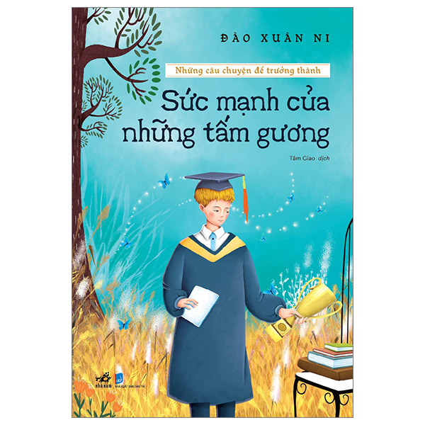 Fahasa - những câu chuyện để trưởng thành - sức mạnh của những tấm gương