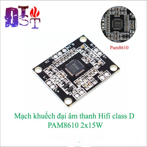 Mạch khuếch đại âm thanh hifi class d pam8610 2x15w