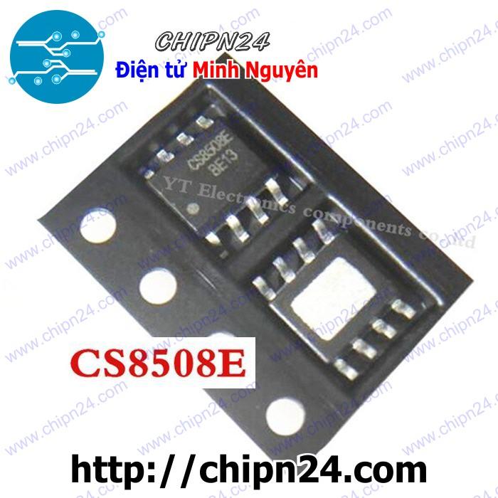 [1 con] (SOP) IC Dán CS8508 SOP-8 (SMD) (CS8508E 8508 8W)