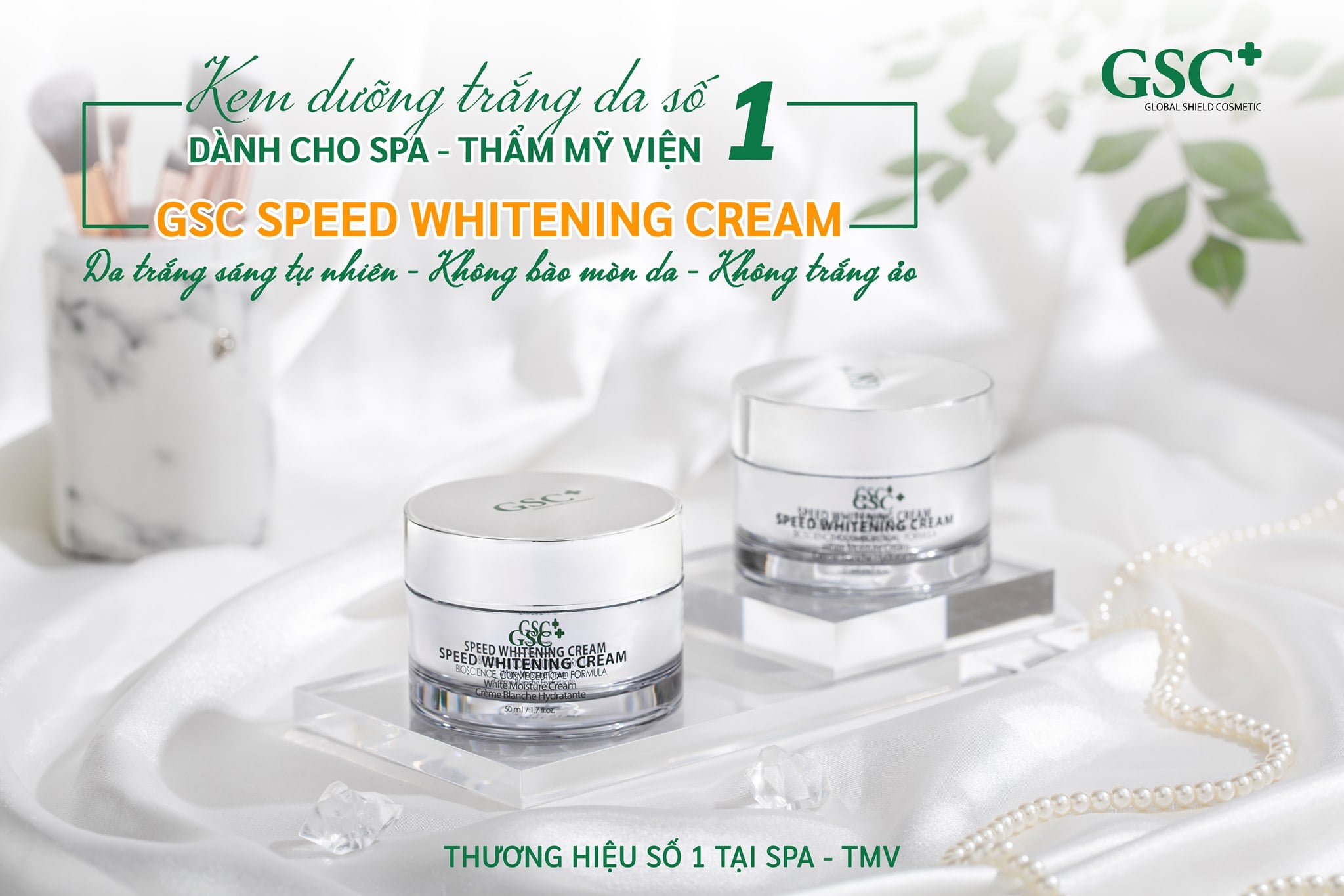 KEM DƯỠNG TRẮNG DA GSC+ SPEED WHITENING CREAM
