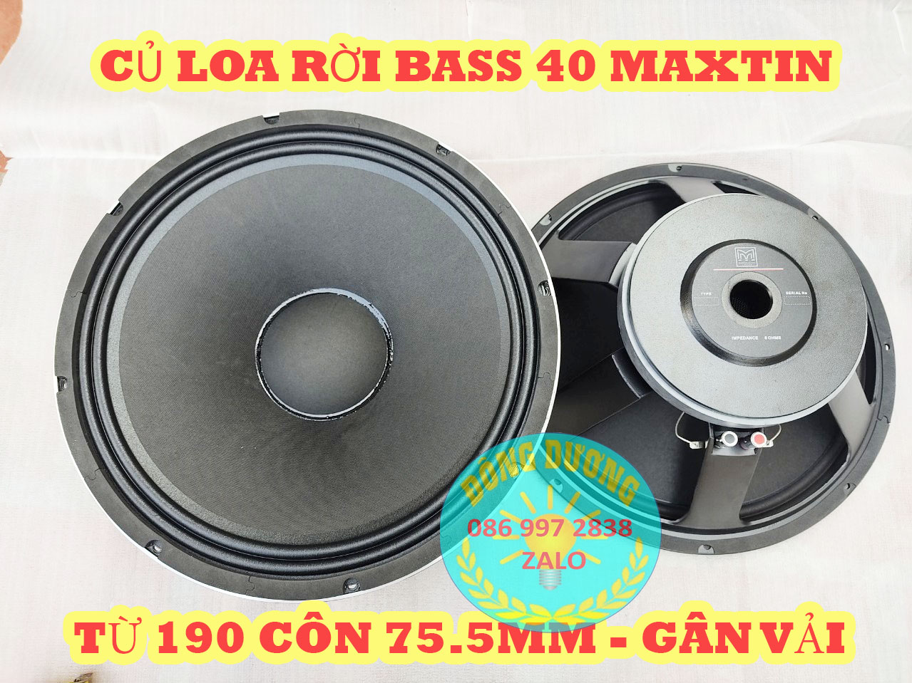 LOA BASS 40 MAXTIN GÂN VẢI TỪ 190 CÔN 76 - GIÁ HAI LOA