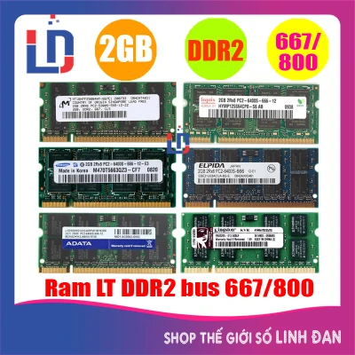 Ram laptop 2GB DDR2 bus 800 / Bus 667 PC2 6400S / 5300s (nhiều hãng) samsung hynix kingston - LTR2 2GB