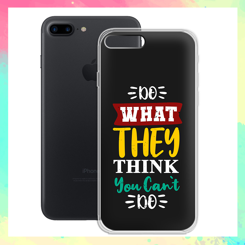 Ốp lưng Apple Iphone 7 Plus/Iphone 8 Plus in độc quyền các câu Quote tạo động lực - 01014 Silicone Dẻo