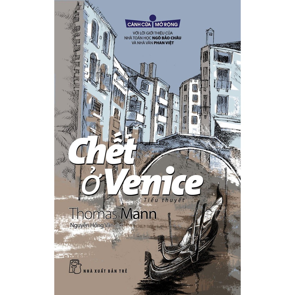 Sách NXB Trẻ -  CHẾT Ở VENICE (tiểu thuyết) (TS Cánh Cửa Mở Rộng)