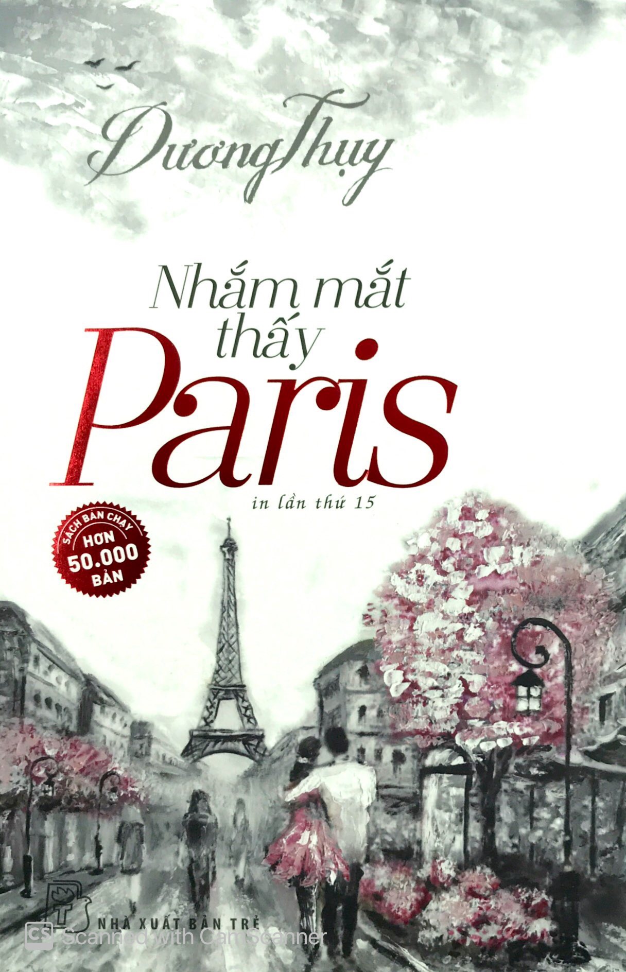 Sách NXB Trẻ - NHẮM MẮT THẤY PARIS (Dương Thụy)