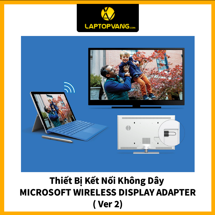 Thiết bị tạo kết nối không dây MICROSOFT WIRELESS DISPLAY ADAPTER – Ver 2