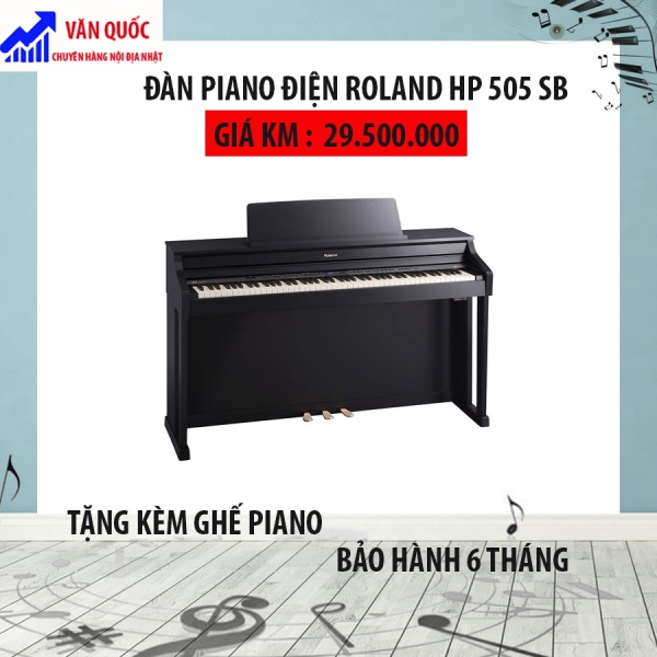 ĐÀN PIANO ĐIỆN ROLAND HP 505SB GIÁ RẺ