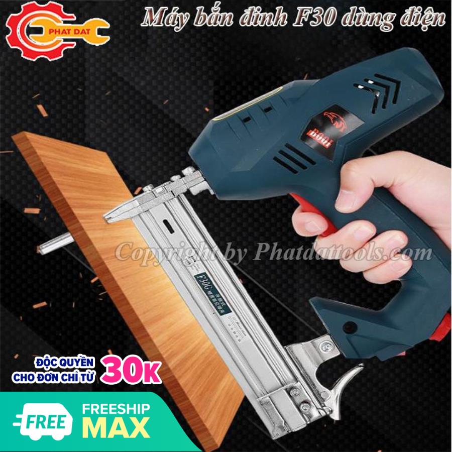 Máy bắn đinh F30 dùng điện cao cấp-Bảo hành 6 tháng