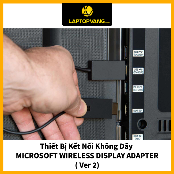 Thiết bị tạo kết nối không dây MICROSOFT WIRELESS DISPLAY ADAPTER – Ver 2