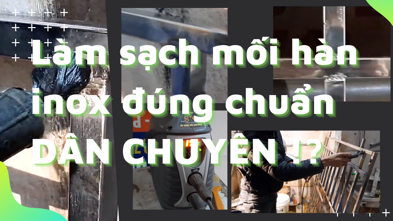 Dung dịch tẩy mối hàn inox