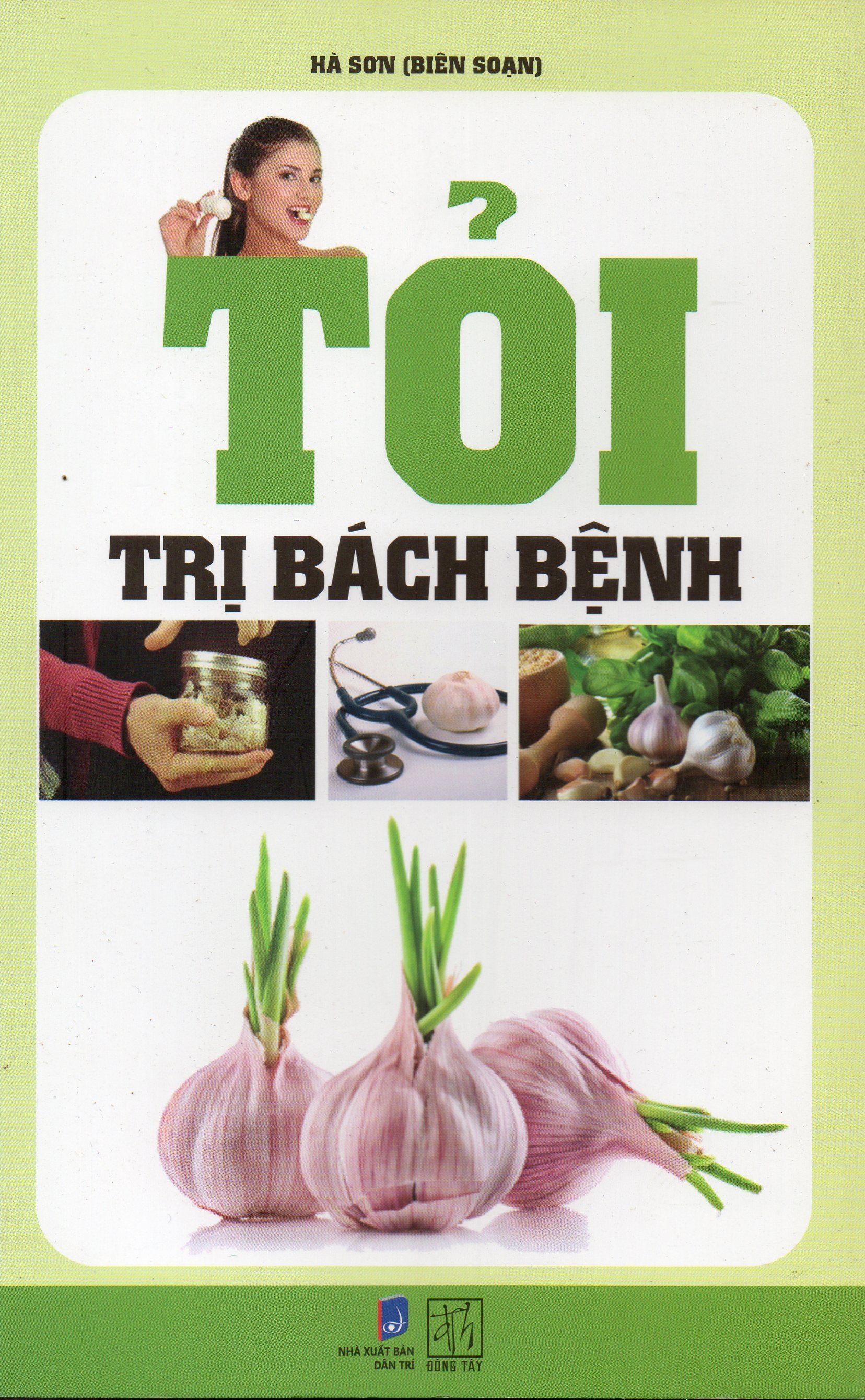 Tỏi trị bách bệnh