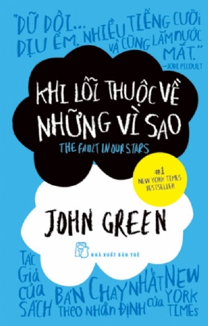 Sách NXB Trẻ - KHI LỖI THUỘC VỀ NHỮNG VÌ SAO - JOHN GREEN - Tiểu Thuyết