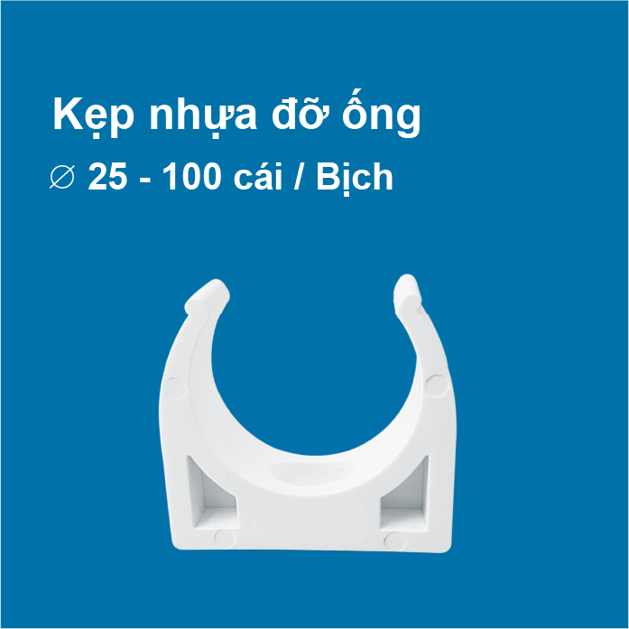 [HCM]Kẹp đỡ ống điện ⌀25 -  100 Cái / Bịch