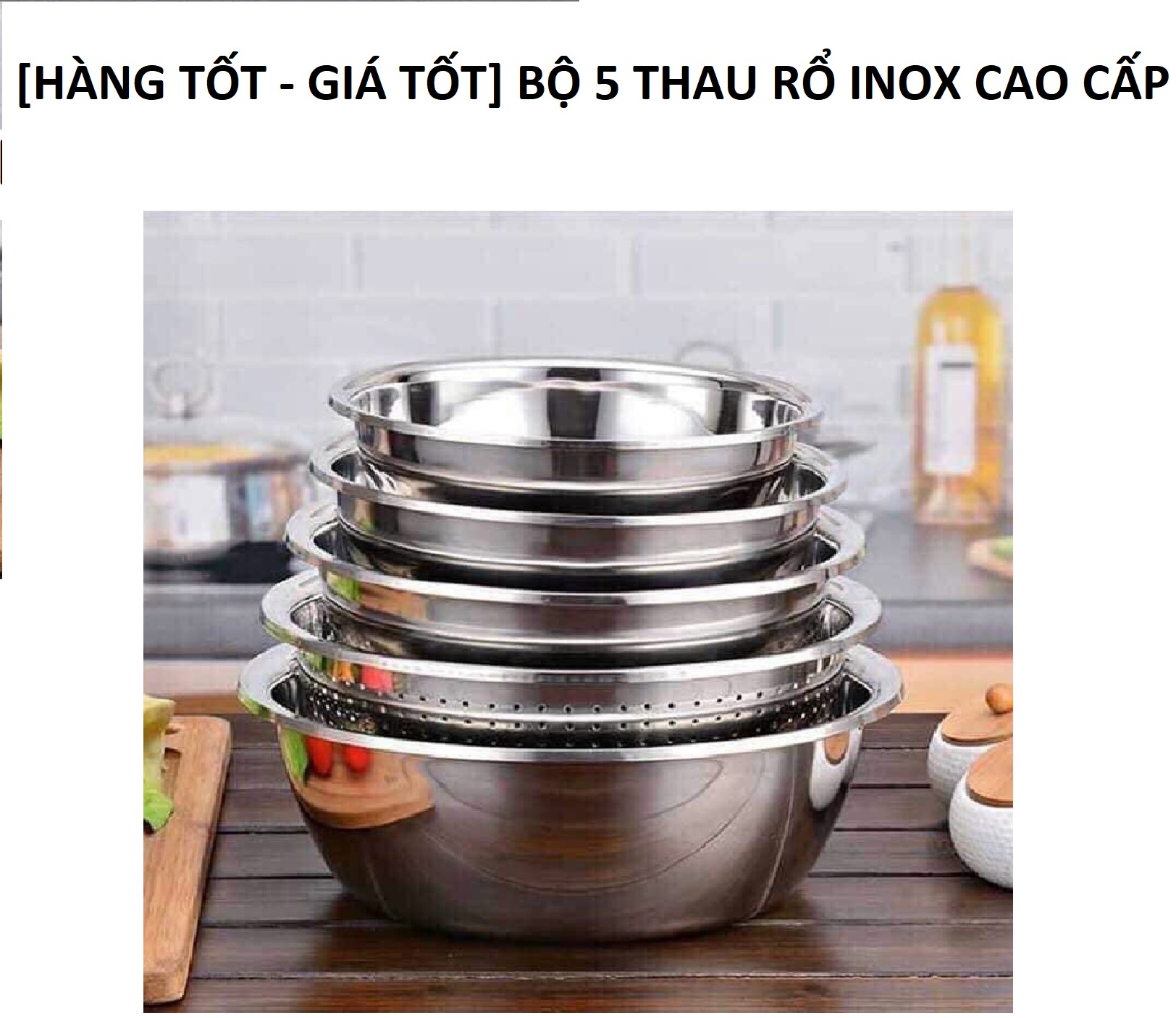 [HÀNG TỐT - GIÁ TỐT] BỘ 5 THAU RỔ INOX CAO CẤP