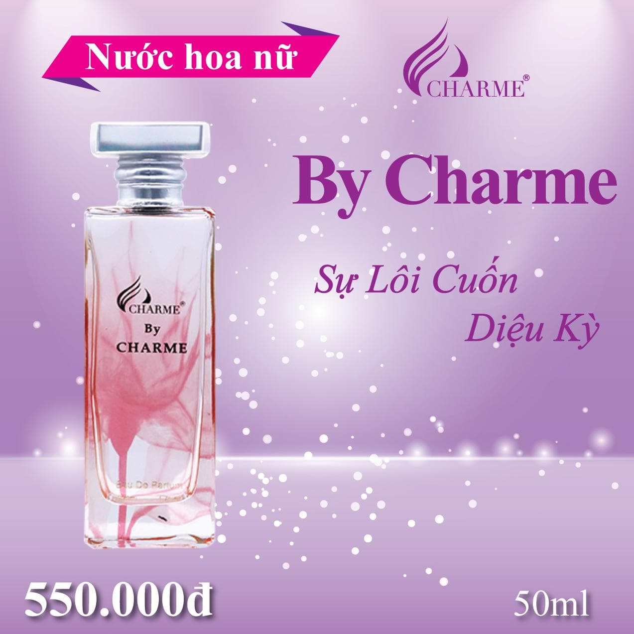 Nước Hoa Nữ By Cha rme 50ml