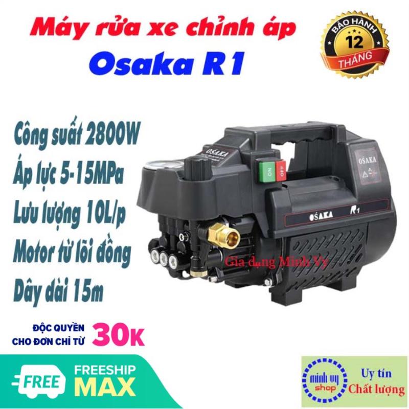 Máy rửa xe chỉnh áp Osaka R1 thế hệ mới tặng bình xịt bot tuyết ống nối dài dây 15m
