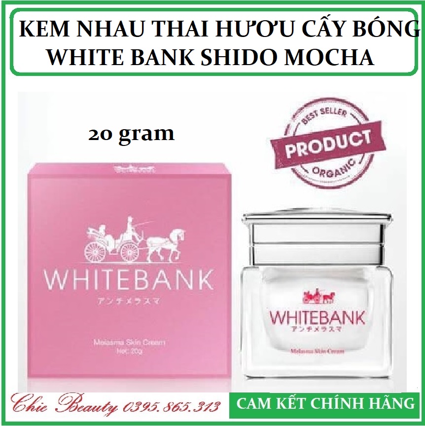 KEM NHAU THAI HƯƠU CẤY BÓNG WHITE BANK - KEM FACE NÁM MOCHA - Hàng chính hãng
