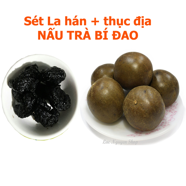 Sét La hán + thục địa nấu trà bí đao