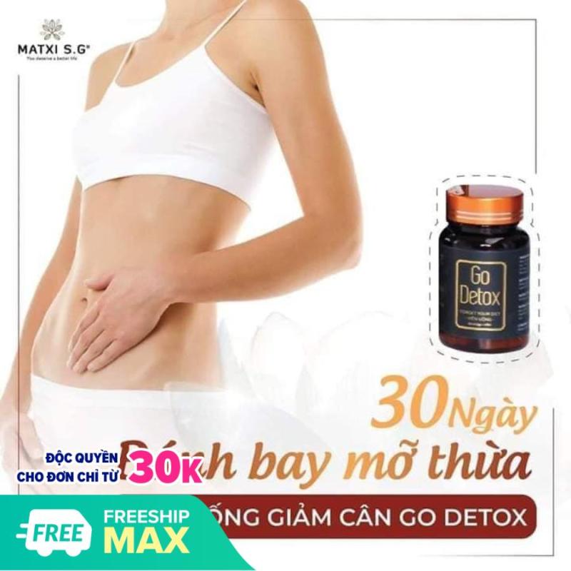 Viên uống giảm cân go detox chính hãng giá rẻ