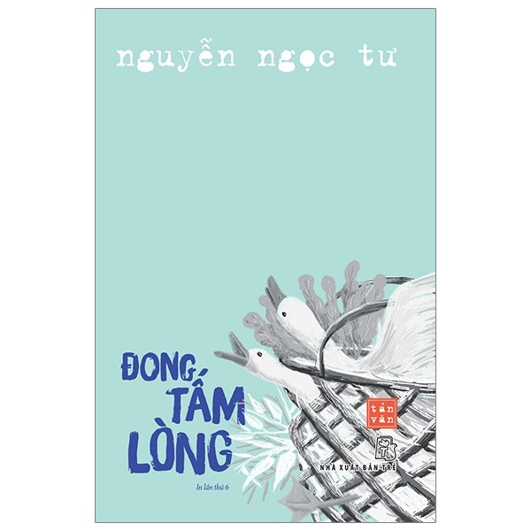 Sách NXB Trẻ - ĐONG TẤM LÒNG: tản văn (Nguyễn Ngọc Tư)