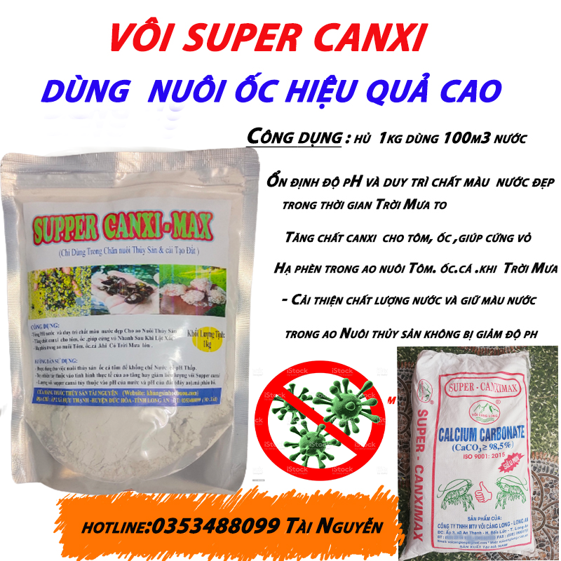 vôi canxi  Hoặc Super Canxi cao cấp sản phẩm chính hãng vôi càng long . hạt trắng Mịn  vôi   hạ phèn tốt  và tặng PH nước rất ok  (sản phẩm Thích hợp cho môi Trường chuyên dùng nuôi ốc bươu đen)