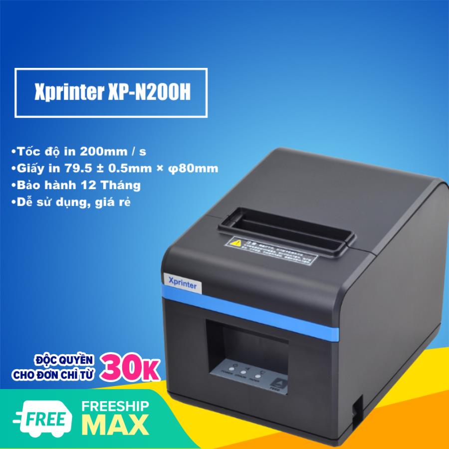 Máy In Xprinter XP-N200H Khổ Giấy K80 - TẶNG PHẦN MỀM BÁN HÀNG FREE 1 NĂM ĐĂNG KÝ MỚI