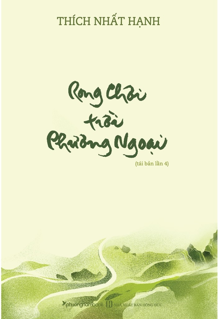 Tủ sách Thiền sư Thích Nhất Hạnh - Rong chơi trời phương ngoại