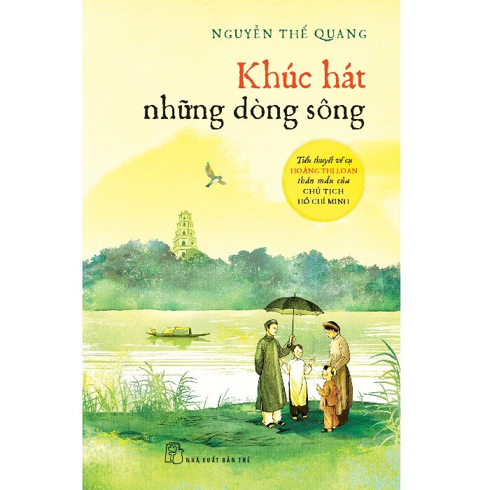 Sách NXB Trẻ - Khúc Hát Những Dòng Sông