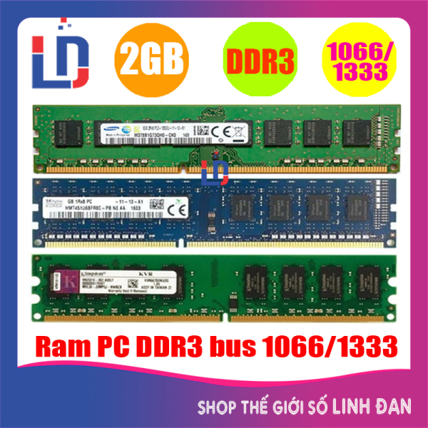 Ram máy tính để bàn 2GB DDR3 bus 1066 / 1333 ( nhiều hãng)Kingston samsung hynix - PCR3 2GB