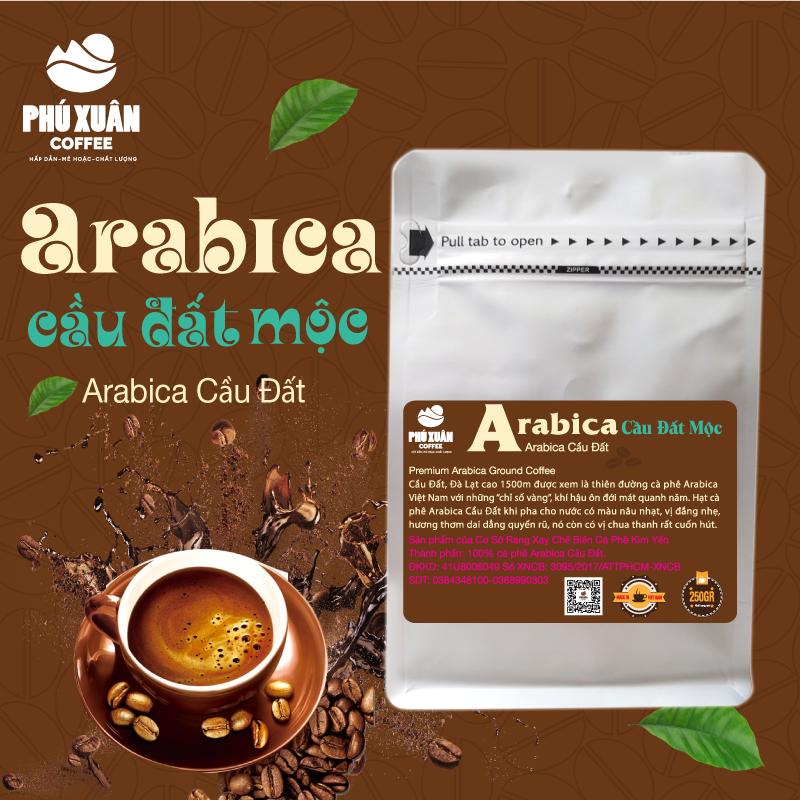 250gr Cà Phê Arabica Cầu Đất Mộc (Bột/Hạt) Phú Xuân Coffee - Cà phê rang xay mộc pha phin pha máy