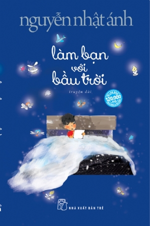 Làm bạn với bầu trời (Tặng Kèm Khung Hình Xinh Xắn) - Nguyễn Nhật Ánh