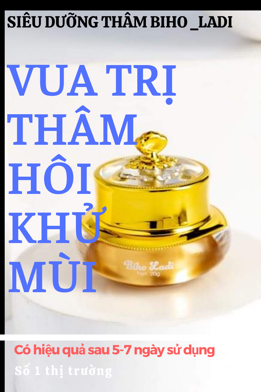 [HCM]Kem siêu dưỡng thâm 5S biho ladi 20g(chuyên khử thâm nách bẹn môngbikini và khử mùi)