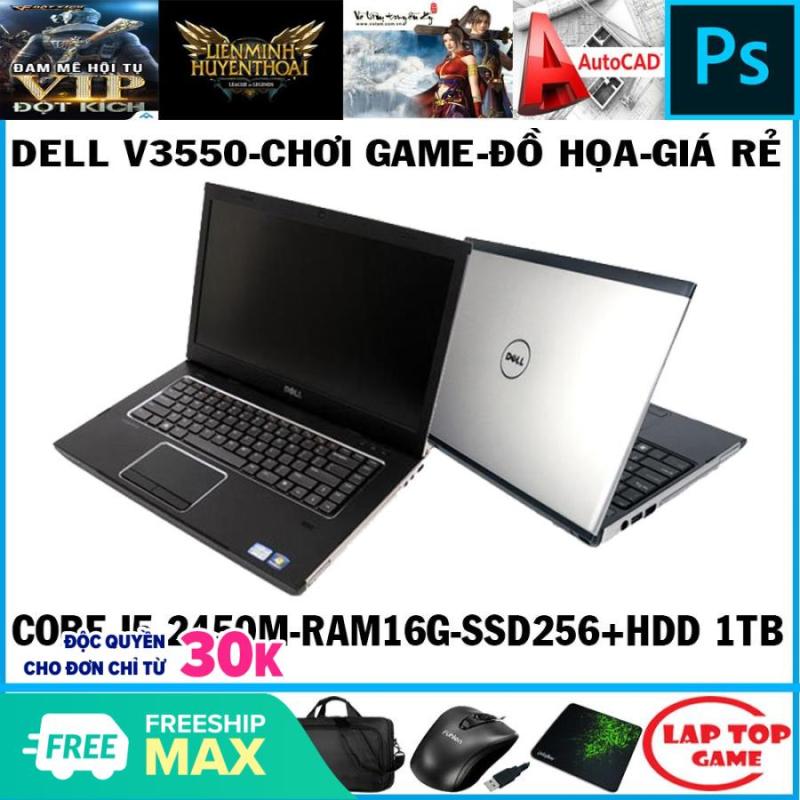 Dell V3550 chơi game đồ họa Core i5 2450M/ Ram 16G/ SSD256+ HDD 1TB/ MÀn 15.6in dòng vostro cao cấp và bền bỉ
