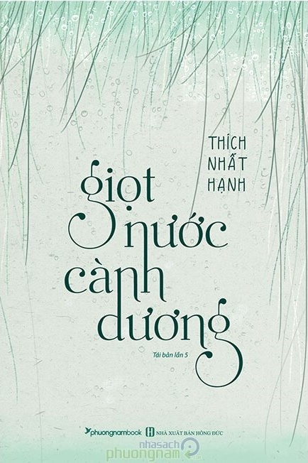 Tủ sách Thiền sư Thích Nhất Hạnh - Giọt nước cành dương (Tái bản mới nhất)
