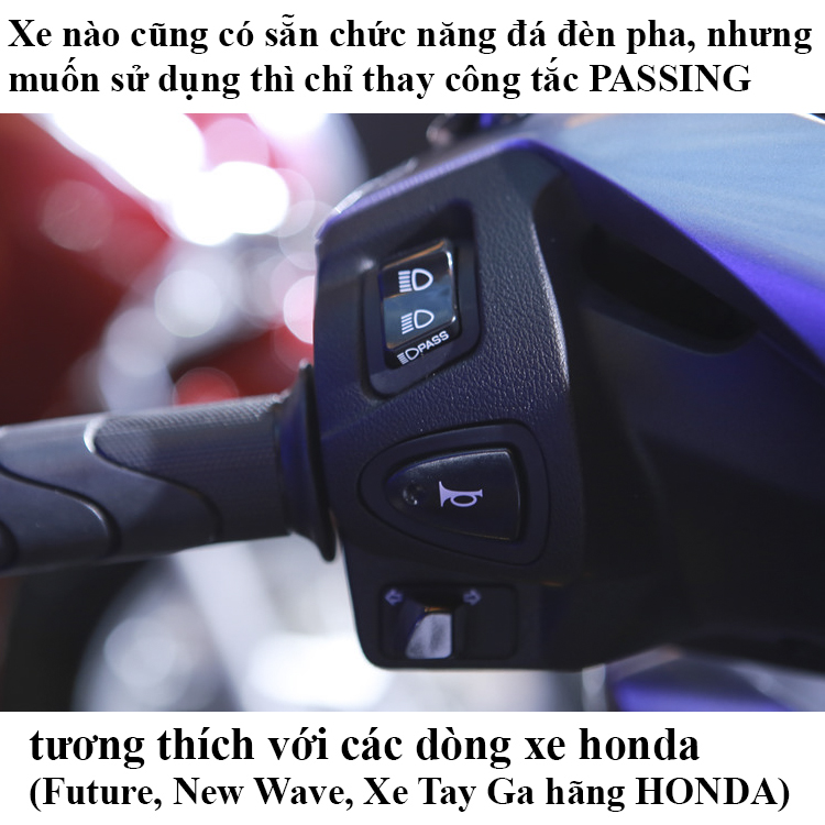 Công tắc Passing SH, Đá đèn pha xe Wave,Future,Winner HONDA
