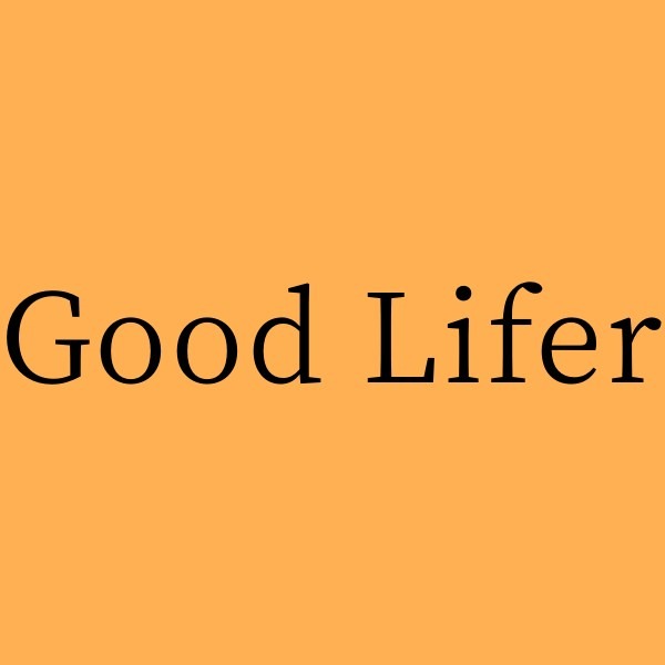Good Lifer