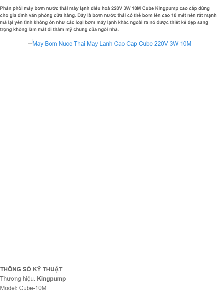 Máy Bơm Nước Thải Máy Lạnh Điều Hoà 220V 3W 10M Cube Kingpump Cao Cấp