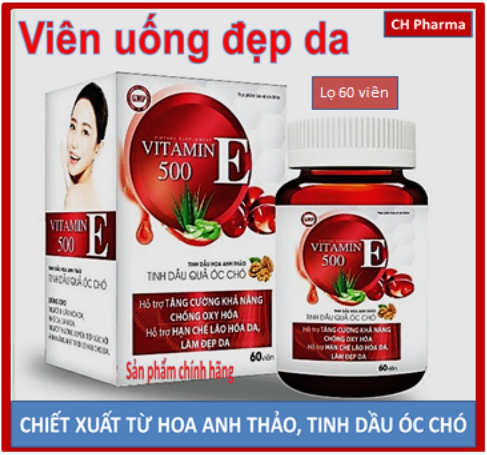 Viên Uống Đẹp Da Vitamin E 500 (Lọ 60 Viên) Tác Dụng Chống Oxy Hóa ...