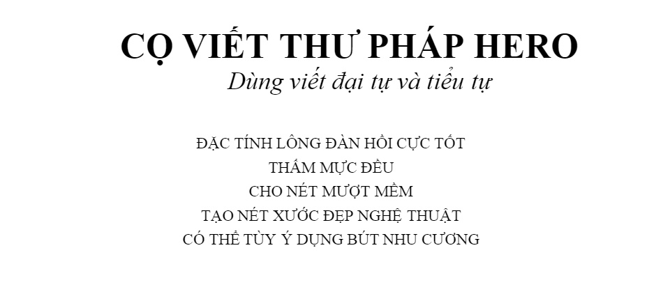 Cọ hero viết thư pháp
