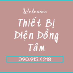 THIẾT BỊ ĐIỆN ĐỒNG TÂM