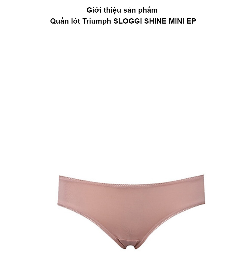 Quần lót nữ Triumph SLOGGI SHINE MINI EP