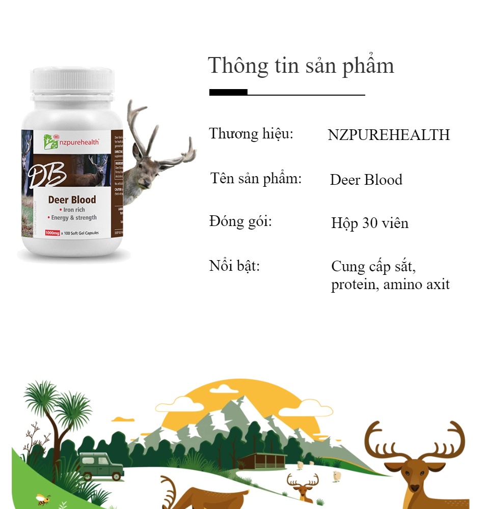 Viên nang máu hươu bổ máu, cấp sắt Deer Blood NZPurehealth (30 viên) - Cung cấp sắt, protein, amino axit, hỗ trợ người suy nhược cơ thể, thiếu máu, thiếu sắt, bổ sung protein phục hồi thể trạng khỏe mạnh 43 Viên nang máu hươu bổ máu, cấp sắt Deer Blood NZPurehealth (30 viên) - Cung cấp sắt, protein, amino axit, hỗ trợ người suy nhược cơ thể, thiếu máu, thiếu sắt, bổ sung protein phục hồi thể trạng khỏe mạnh