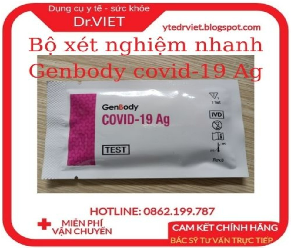 Bộ xét nghiệm nhanh Genbody covid-19 Ag 25 bộ kit test/hộp là bộ sản phẩm xét nghiệm chính xác người nhiễm bệnh có triệu chứng và không có triệu chứng để ngăn ngừa sự lay truyền virut-DrViet 62 Bộ xét nghiệm nhanh Genbody covid-19 Ag 25 bộ kit test/hộp là bộ sản phẩm xét nghiệm chính xác người nhiễm bệnh có triệu chứng và không có triệu chứng để ngăn ngừa sự lay truyền virut-DrViet