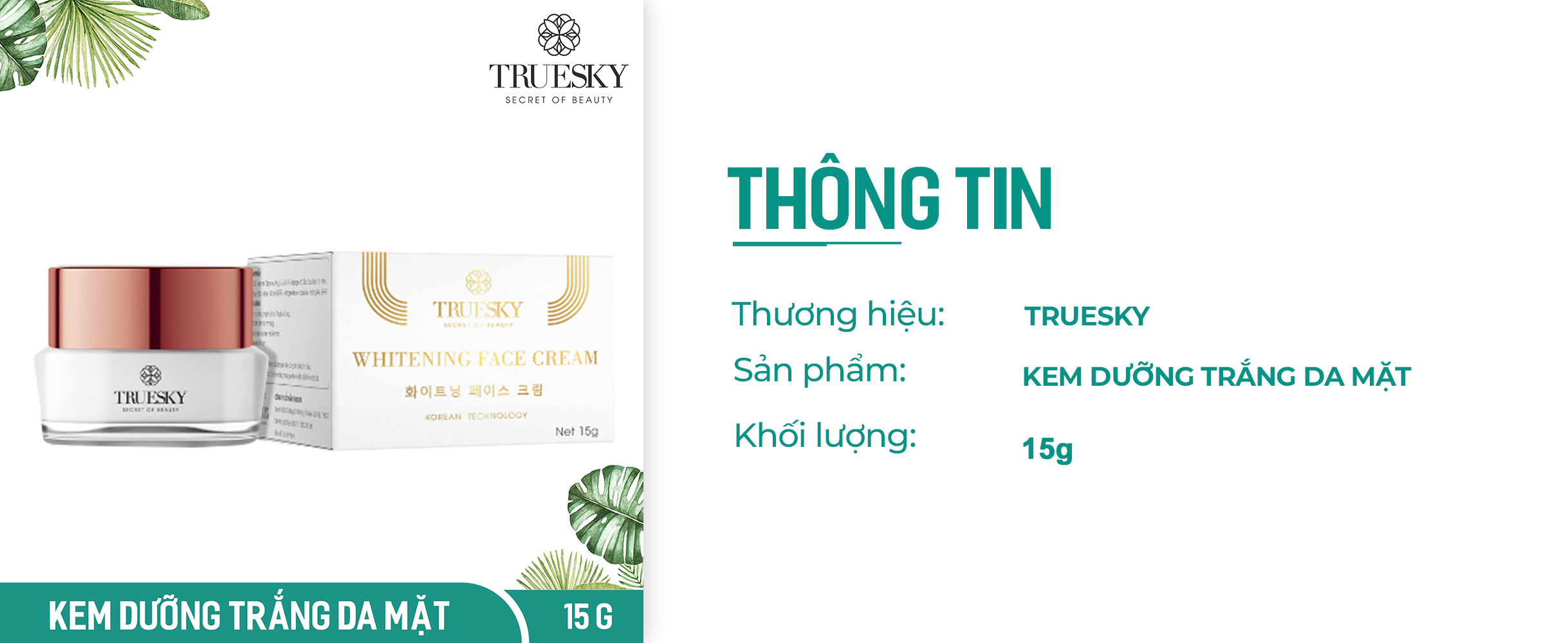 Kem dưỡng trắng da mặt Truesky