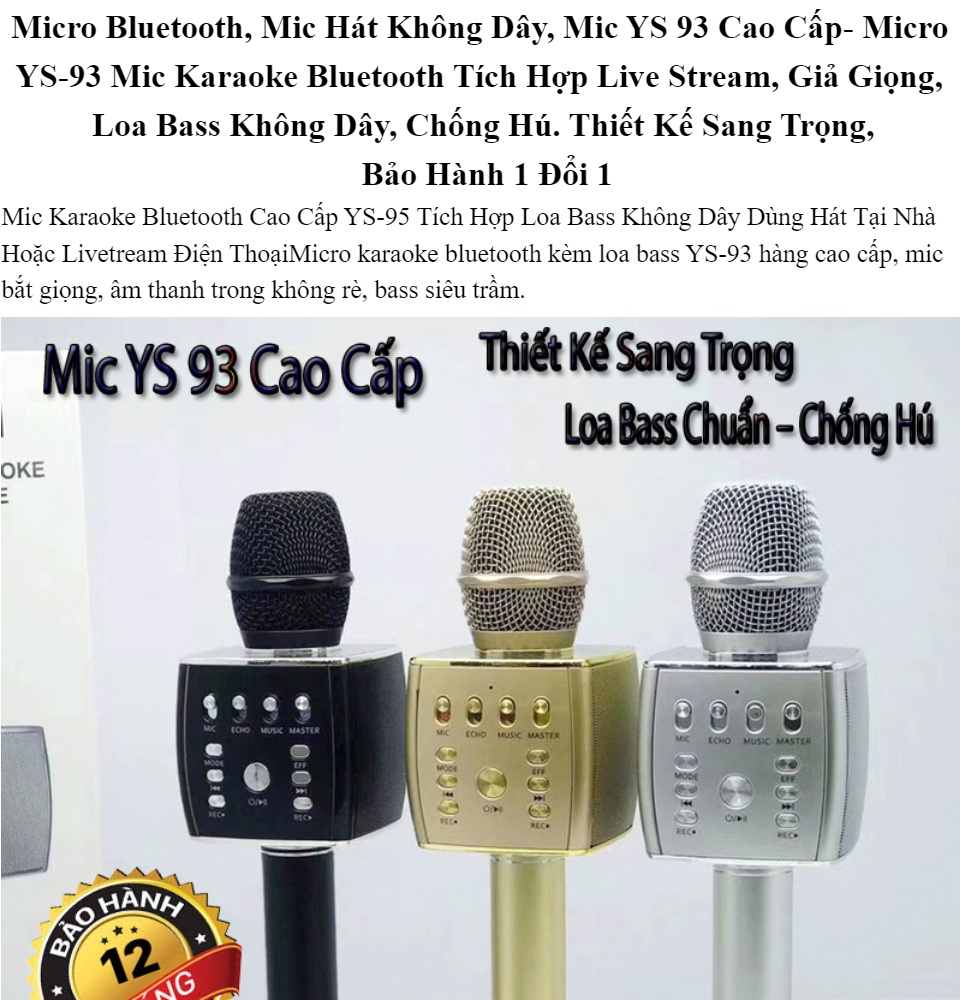 Micro Bluetooth Mic Hát Không Dây Mic YS 93 Cao Cấp- Micro YS-93 Mic Karaoke