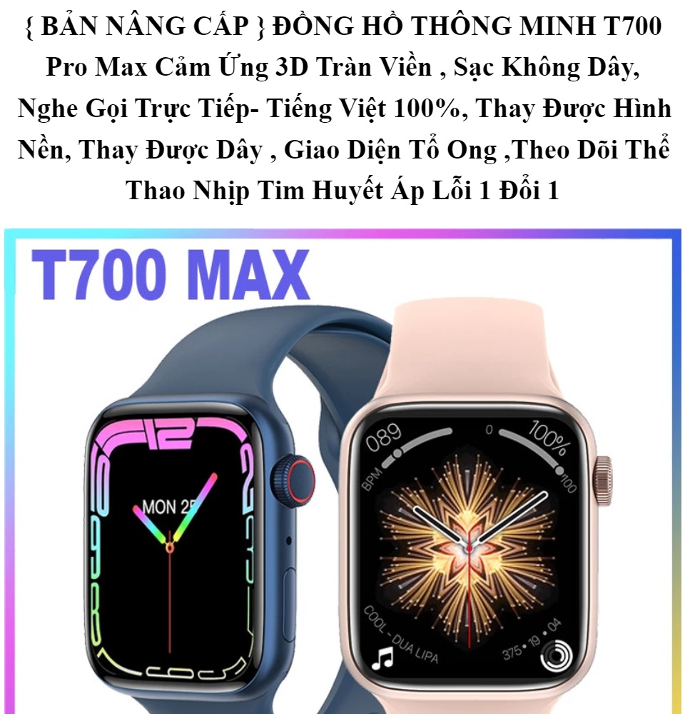 BẢN NÂNG CẤP } ĐỒNG HỒ THÔNG MINH T700 Pro Max Cảm Ứng 3D Tràn ...