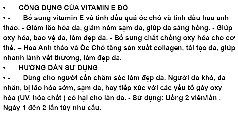 VITAMIN E Đỏ 500 - Chống Oxy Hóa - Hạn Chế Lão Hóa. Làm Đẹp Da Với Tinh Chất Hoa Anh Thảo, Tinh Dầu Óc Chó 6
