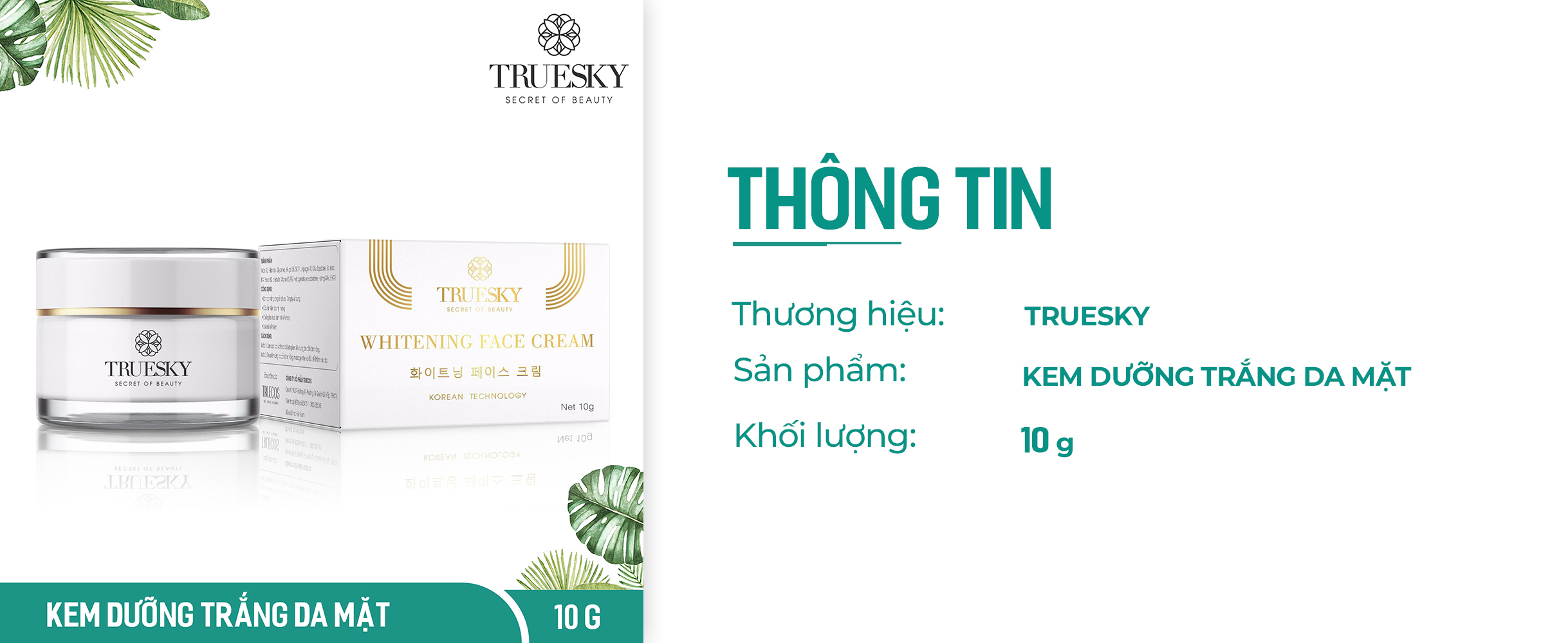 Kem dưỡng trắng da mặt Truesky 10g