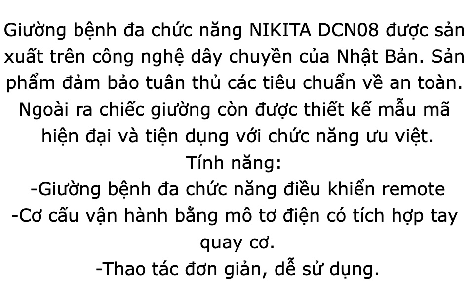 Giường bệnh viện NIKITA DCN08 Chính hãng - Đa chức năng cao cấp, Bảo hành 12 tháng, nệm chống loét, xuất xứ Nhật Bản, điều khiển bằng remote 59 Giường bệnh viện NIKITA DCN08 Chính hãng - Đa chức năng cao cấp, Bảo hành 12 tháng, nệm chống loét, xuất xứ Nhật Bản, điều khiển bằng remote